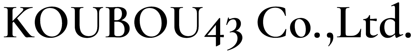 KOUBOU43 Co.,Ltd.